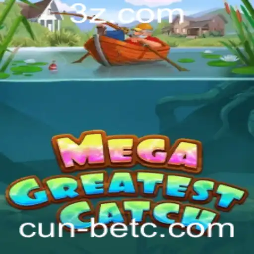 MegaGreatestCatch: Descubra o Fascinante Mundo de Aventura em cun-bet.com